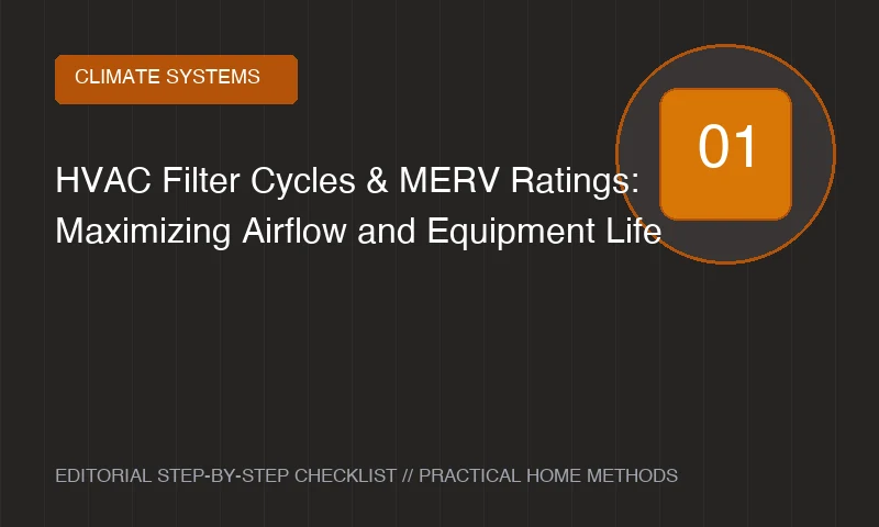 HVAC Filter Cycles & MERV Ratings: Maximizing Airflow and Equipment Life